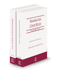 Washington Court Rules - Local and Local KeyRules, 2024 ed. (Vols. III & IIIA, Washington Court Rules)