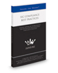 SEC Compliance Best Practices, 2016 ed.: Leading Lawyers on Understanding New Regulations and Developing Compliance Strategies (Inside the Minds)
