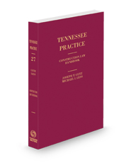 Construction Law, 2023-2024 ed. (Vol. 27, Tennessee Practice Series)