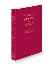 Construction Law, 2024-2025 ed. (Vol. 27, Tennessee Practice Series)