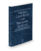 Virginia Court Rules and Procedure - State KeyRules, 2022 ed. (Vol. IA, Virginia Court Rules)