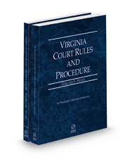 Virginia Court Rules and Procedure - State and State KeyRules, 2022 ed. (Vols. I & IA, Virginia Court Rules)