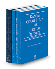 Kansas Court Rules and Procedure - State, Federal, Federal KeyRules, and Local, 2023 ed. (Vols. I-III, Kansas Court Rules)