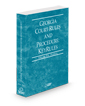 Georgia Court Rules and Procedure - Federal KeyRules, 2025 ed. (Vol. IIA, Georgia Court Rules)