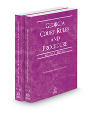 Georgia Court Rules and Procedure - Federal and Federal KeyRules, 2022 ed. (Vol. II & IIA, Georgia Court Rules)