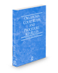 Oklahoma Court Rules and Procedure - Federal KeyRules, 2024 ed. (Vol. IIA, Oklahoma Court Rules)
