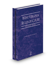 West Virginia Rules of Court - Federal and Federal KeyRules, 2022 ed. (Vols. II-IIA, West Virginia Court Rules)