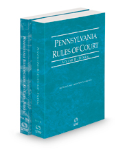 Pennsylvania Rules of Court - Federal and Federal KeyRules, 2023 ed. (Vol. II & IIA, Pennsylvania Court Rules) Pennsylvania Rules of Court - Federal and Federal KeyRules, 2023 ed. (Vol. II & IIA, Pennsylvania Court Rules)