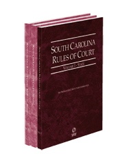 South Carolina Rules of Court - State, Federal and Federal KeyRules, 2024 ed. (Vols. I-IIA, South Carolina Court Rules)