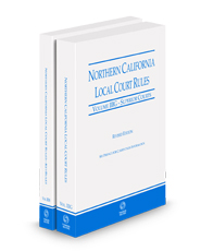 Northern California Local Court Rules - Superior Courts and KeyRules, 2024 revised ed. (Vols. IIIG & IIIH, California Court Rules)