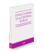 Central California Local Court Rules - Superior Courts KeyRules, 2025 ed. (Vol. IIID, California Court Rules)