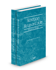 Kentucky Rules of Court - Federal and Federal KeyRules, 2025 ed. (Vols. II & IIA, Kentucky Court Rules)