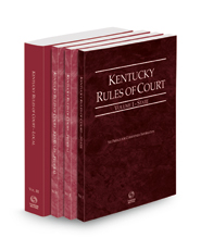 Kentucky Rules of Court - State, Federal, Federal KeyRules, and Local, 2022 ed. (Vols. I-III, Kentucky Court Rules)