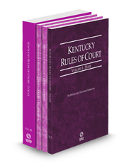 Kentucky Rules of Court - State, Federal, Federal KeyRules, and Local, 2024 ed. (Vols. I-III, Kentucky Court Rules)