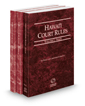 Hawaii Court Rules - State, Federal and Federal KeyRules, 2022 ed. (Vols. I-IIA, Hawaii Court Rules)