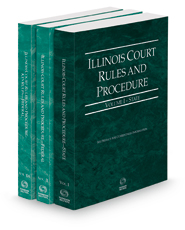 Illinois Court Rules and Procedure - State, Federal and Federal KeyRules, 2021 ed. (Vols. I-IIA, Illinois Court Rules)