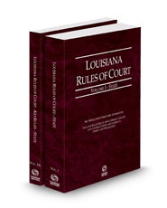 Louisiana Rules of Court - State and State KeyRules, 2023 ed. (Vols. I–IA, Louisiana Court Rules)