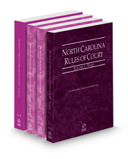 North Carolina Rules of Court - State, Federal, Federal KeyRules, and Local, 2023 ed. (Vols. I-III, North Carolina Court Rules)