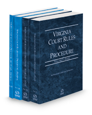 Virginia Court Rules and Procedure - State, State KeyRules, Federal and Federal KeyRules, 2022 ed. (Vols. I-IIA, Virginia Court Rules)