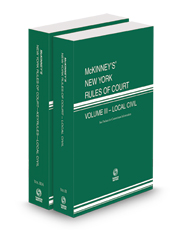 McKinney's New York Rules of Court - Local and Local KeyRules, 2024 ed. (Vols. III & IIIA, New York Court Rules)