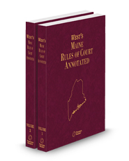 Maine Annotated Court Rules, 2024 ed.