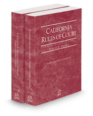 California Rules of Court - Federal District Court and Federal District Court KeyRules, 2022 ed. (Vols. II & IIB, California Court Rules)