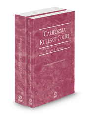 California Rules of Court - Federal District Court and Federal District Court KeyRules, 2024 ed. (Vols. II & IIB, California Court Rules)