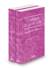 California Rules of Court - Federal District Court and Federal District Court KeyRules, 2025 ed. (Vols. II & IIB, California Court Rules)