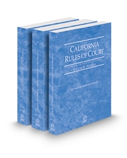California Rules of Court - Federal District Courts, Federal Bankruptcy Courts and Federal KeyRules, 2022 revised ed. (Vols. II-IIB, California Court Rules)
