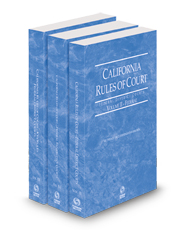 California Rules of Court - Federal District Courts, Federal Bankruptcy Courts and Federal KeyRules, 2024 revised ed. (Vols. II-IIB, California Court Rules)