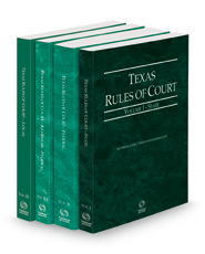 Texas Rules of Court - State, Federal, Federal KeyRules and Local, 2022 ed. (Vols. I-III, Texas Court Rules)