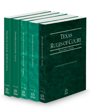 Texas Rules of Court - State, Federal, Federal KeyRules, Local and Local KeyRules, 2022 ed. (Vols. I-IIIA, Texas Court Rules)