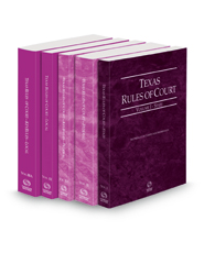 Texas Rules of Court - State, Federal, Federal KeyRules, Local and Local KeyRules, 2023 ed. (Vols. I-IIIA, Texas Court Rules)