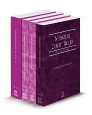 Missouri Court Rules - State, Federal, Federal KeyRules and Circuit, 2023 ed. (Vols. I-III, Missouri Court Rules)
