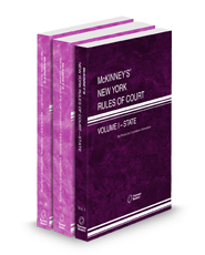 McKinney's New York Rules of Court - State, Federal District and Federal District KeyRules, 2025 ed. (Vols. I, II, IIB, New York Court Rules)