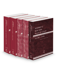 McKinney's New York Rules of Court - State, Federal District, Federal District KeyRules, Local and Local KeyRules 2022 ed. (Vols. I, II, IIB, III & IIIA, New York Court Rules)