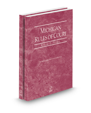 Michigan Rules of Court - Federal and Federal KeyRules, 2023 ed. (Vols. II-IIA, Michigan Court Rules)
