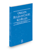 Oregon Rules of Court - Federal KeyRules, 2021 ed. (Vol. IIA, Oregon Court Rules)