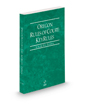 Oregon Rules of Court - Federal KeyRules, 2022 ed. (Vol. IIA, Oregon Court Rules)