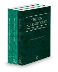 Oregon Rules of Court - State, Federal and Federal KeyRules, 2022 ed. (Vols. I-IIA, Oregon Court Rules)