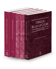Oregon Rules of Court - State, Federal, Federal KeyRules, Local and Local KeyRules, 2023 ed. (Vols. I-IIIA, Oregon Court Rules)