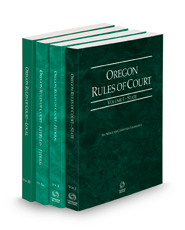 Oregon Rules of Court - State, Federal, Federal KeyRules and Local, 2022 ed. (Vols. I-III, Oregon Court Rules)