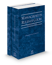 Massachusetts Rules of Court - State and State KeyRules, 2021 ed. (Vols. I & IA, Massachusetts Court Rules)