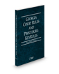 Georgia Court Rules and Procedure - State KeyRules, 2025 ed. (Vol. IA, Georgia Court Rules)