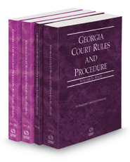 Georgia Court Rules and Procedure - State, State KeyRules, Federal and Federal KeyRules, 2022 ed. (Vols. I-IIA, Georgia Court Rules)