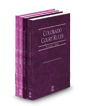 Colorado Court Rules - State, State KeyRules, Federal and Federal KeyRules, 2024 ed. (Vols. I-IIA, Colorado Court Rules)