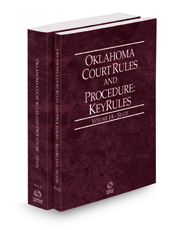Oklahoma Court Rules and Procedure - State and State KeyRules, 2023 ed. (Vols. I-IA, Oklahoma Court Rules)