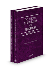 Oklahoma Court Rules and Procedure - State and State KeyRules, 2025 ed. (Vols. I-IA, Oklahoma Court Rules)