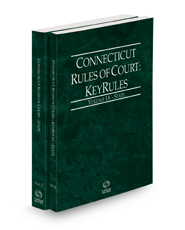 Connecticut Rules of Court - State and State KeyRules, 2023 ed. (Vols. I-IA, Connecticut Court Rules)