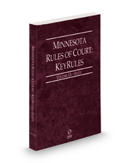 Minnesota Rules of Court - State KeyRules, 2023 ed. (Vol. IA, Minnesota Court Rules)